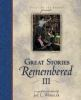 Focus_on_the_Family_presents_great_stories_remembered_III