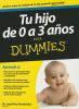 Tu_hijo_de_0_a_3_a__os_para_dummies