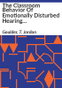 The_classroom_behavior_of_emotionally_disturbed_hearing_impaired_children