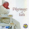 Pilgrimage_Of_Faith_-_Words_And_Music_Celebrating_Pope_John_Paul_Ii_s_Return_To_Poland