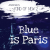 Kind_Of_New_2__Blue_Is_Paris