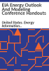 EIA_energy_outlook_and_modeling_conference_handouts