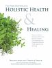 The_home_reference_to_holistic_health___healing