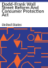 Dodd-Frank_Wall_Street_Reform_and_Consumer_Protection_Act