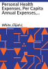 Personal_health_expenses__per_capita_annual_expenses__United_States