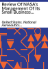 Review_of_NASA_s_management_of_its_Small_Business_Innovation_Research_Program