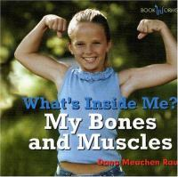 My_bones_and_muscles