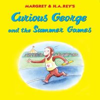 Margret___H_A__Rey_s_Curious_George_and_the_summer_games