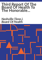 Third_report_of_the_Board_of_Health_to_the_honorable_City_Council_of_the_city_of_Nashville_for_the_two_years_ending_December_31__1878