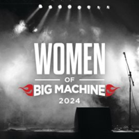 Women_Of_Big_Machine_2024