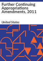 Further_Continuing_Appropriations_Amendments__2011