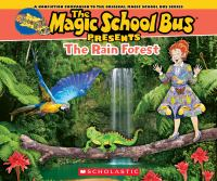 The_Magic_School_Bus_presents_the_rain_forest