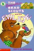 The_Berenstain_Bear_Scouts_and_the_evil_eye