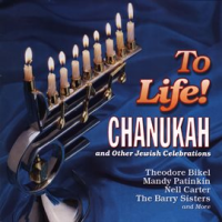 To_Life__Songs_Of_Chanukah_And_Other_Jewish_Celebrations