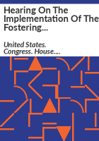 Hearing_on_the_implementation_of_the_Fostering_Connections_to_Success_and_Increasing_Adoptions_Act