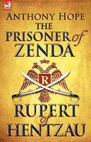 The_prisoner_of_Zenda_and_its_sequel_Rupert_of_Hentzau
