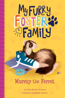 My_Furry_Foster_Family__Murray_the_Ferret