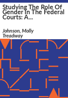 Studying_the_role_of_gender_in_the_federal_courts