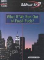 What_if_we_run_out_of_fossil_fuels_