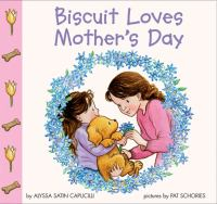 Biscuit_loves_Mother_s_Day