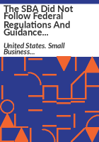 The_SBA_did_not_follow_federal_regulations_and_guidance_in_the_acquisition_of_the_OneTrack_system