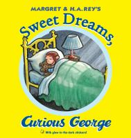 Margret___H_A__Rey_s_Sweet_dreams__Curious_George