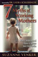 7_myths_of_working_mothers