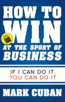 How_to_win_at_the_sport_of_business