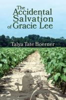 The_accidental_salvation_of_Gracie_Lee