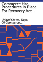 Commerce_has_procedures_in_place_for_Recovery_Act_recipient_reporting__but_improvements_should_be_made