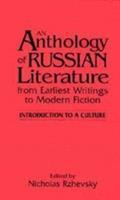 An_Anthology_of_Russian_literature_from_earliest_writings_to_modern_fiction