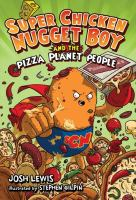 Super_Chicken_Nugget_Boy_and_the_Pizza_Planet_people