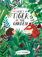 There_s_a_tiger_in_the_garden