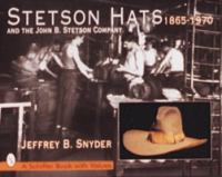 Stetson_hats_and_the_John_B__Stetson_Hat_Company__1865-1970