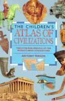 The_children_s_atlas_of_civilizations
