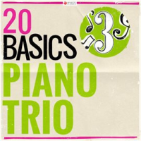 20_Basics__The_Piano_Trio__20_Classical_Masterpieces_
