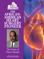 The_African-American_Heart_Surgery_Pioneer__The_Genius_of_Vivien_Thomas